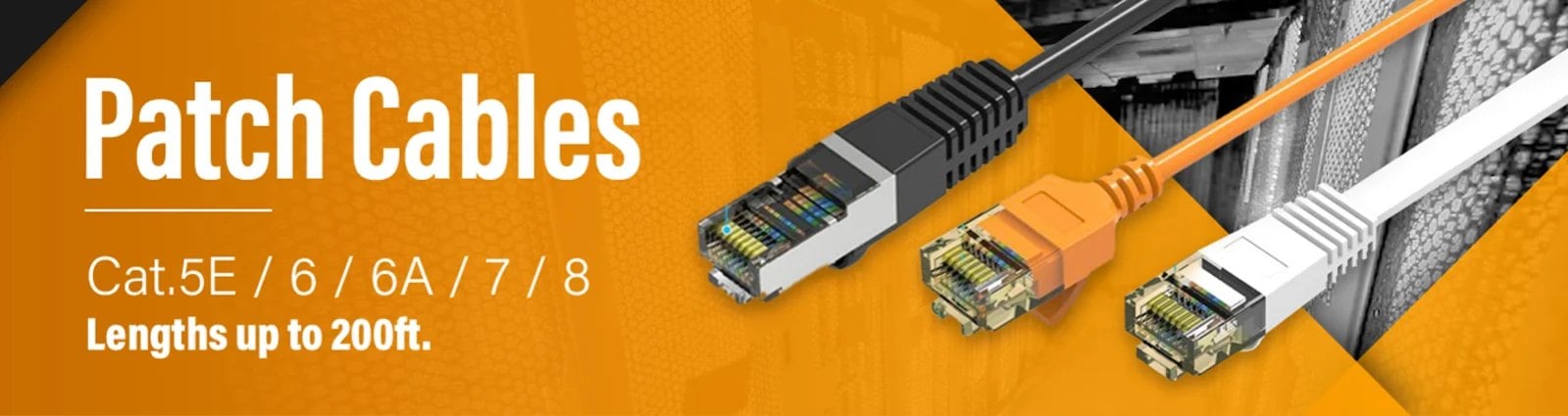 Patch Cables: Cat.5E, 6, 6A, 7 and 8, lengths up to 200 ft. Shop now